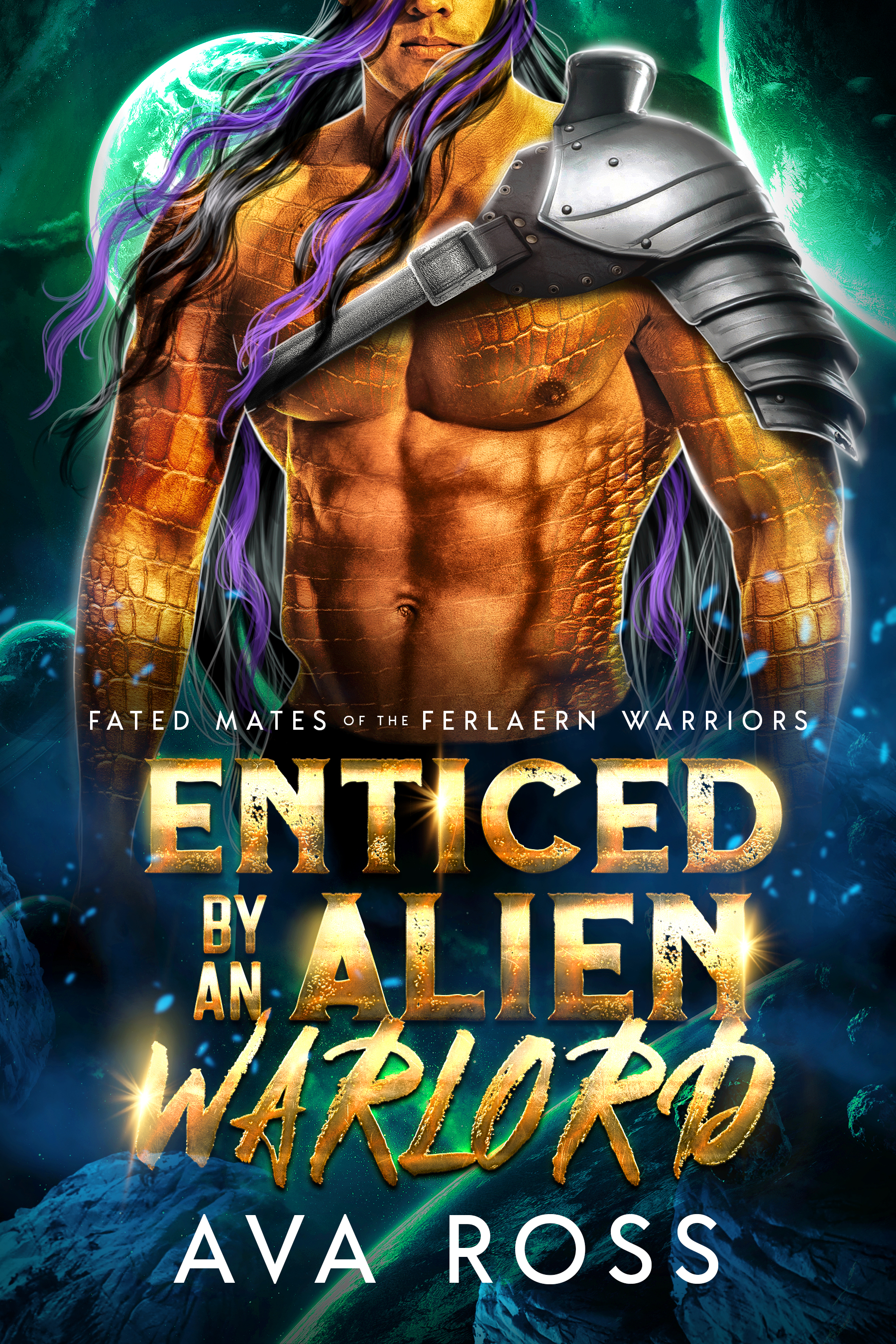 Fated Mates of the Ferlaern Warriors 1.0 - Enticed By an Alien Warlord by Ava Ross